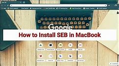 How to Install SEB in MacBook