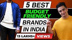 5 BEST Clothes Brands In India - How To Dress Well For Indian Men | Ranveer Allahbadia