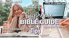 Beginners Guide to the Bible | What you need to know + Tips for Reading!