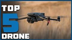 Top 5 Best Drones in 2024 | In-Depth Reviews & Buying Guide