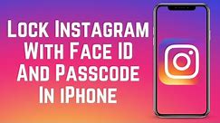 How To Lock Instagram With Face ID And Passcode in Instagram