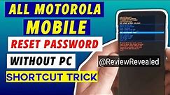 Unlock Motorola mobile pin pattern password without Computer & data loss
