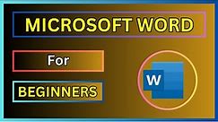 Microsoft Word For Beginners: The Beginners Guide to Microsoft Word