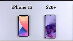 iPhone 12 vs SAMSUNG S20+ : Speed Test + Size Comparison + Ram Management