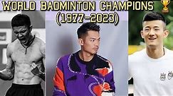 Badminton World Championship winners list (1977 To 2023) | Best Badminton players