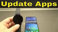 How To Update Apps On A Samsung Galaxy Watch 4-Full Tutorial