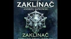 Andrzej Sapkowski - Zaklínač - Zaklínač I. Poslední přání 1/6, Audiotéka.cz