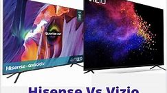 Hisense vs Vizio: Which Brand is Better? - TechColleague