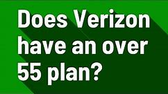Does Verizon have an over 55 plan?