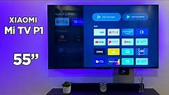 Xiaomi Mi TV P1 55" UNBOXING & REVIEW | Zeibiz