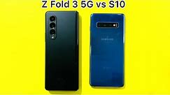 Samsung Galaxy Z Fold 3 vs Samsung Galaxy S10