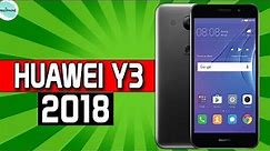 Huawei Y3 (2018) Full Specification [What's new in this]