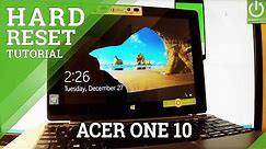 ACER One 10 Hard Reset / Remove Password / Reinstall Windows
