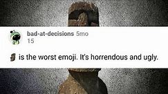 🗿 is the worst emoji
