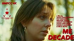 "ME DECADE" Short Film (BMPCC 4K) (Anamorphic)