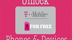 Unlock T-Mobile - How to unlock any T-Mobile Phone for Free