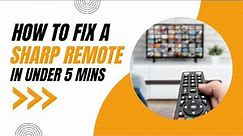 Don't Replace It Yet! How to Fix a Sharp TV Remote Control in Minutes