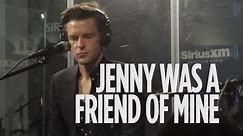 Brandon Flowers (The Killers) - "Jenny Was A Friend Of Mine" [LIVE @ SiriusXM] | Alt Nation