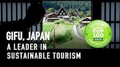 Gifu is one of the “Top 100 Sustainable Tourist Destinations in the World” | Visit GIFU | JAPAN | 4K