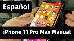 Manual de iPhone 11 Pro Max, cómo utilizar iPhone 11 Pro Max