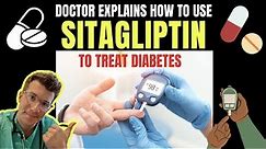 Doctor explains how to use SITAGLIPTIN (Januvia) | How it works, dose, side effects + more