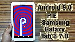 Install Android 9.0 Pie on Samsung Galaxy Tab 3 7.0 (Lineage OS 16) - How to Guide!