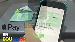 Apple Pay en Ecuador: Todo lo que necesitas saber!!!