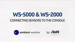 Ambient Weather WS-5000 & WS-2000 | Connecting Sensors To The Console