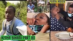 KENYA SIHAMI PART 80/ BEST FUNNY VIDEOS AND MEMES OF FEBRUARY 2024.