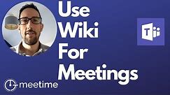 Microsoft Teams Tutorial 2019 - How To Use Wiki For Meetings