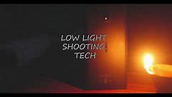 Low light Shooting in Dark with Tech