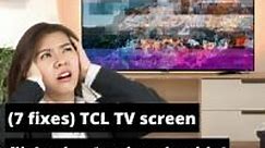 (7 Fixes) TCL TV Screen Flickering [Updated 2023 Guide]