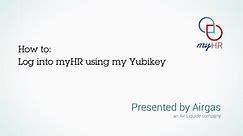 V01 - How to Log into myHR using my Yubikey.mp4