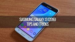 Samsung Galaxy J3 (2016) Tips and Tricks