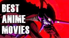 Top 10 BEST ANIME MOVIES Of All Time