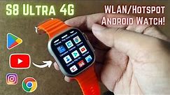 S8 Ultra 4G Android Smartwatch Unboxing!