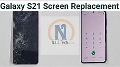 Samsung Galaxy S21 Screen Replacement