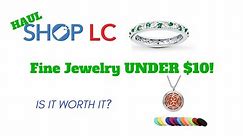 Shop LC Jewelry Haul - Fine Jewelry UNDER $10. Is it worth it?
