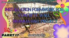 Install formwork for concrete wall Ep17 #construction #work #home #design #house #decoration #civil