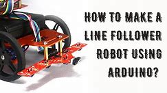 Line follower Robot using 5 Channel IR Sensor & Arduino