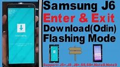 How To Samsung J6 Enter & Exit Download(Odin)Flashing Mode.