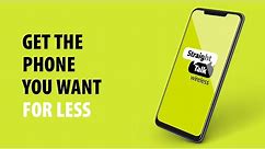 Straight Talk | Get the Phone You Want for Less