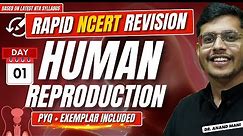 Human Reproduction | Rapid NCERT Revision 2.0 | NEET 2024 | Dr. Anand Mani