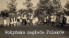 Wołyńska zagłada Polaków
