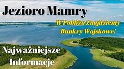 Jezioro Mamry - Drugie Największe Jezioro w Polsce! Co Znajdziemy Na Mazurach?