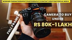 Best Mirrorless Cameras Under 1 Lakh In 2022 | Best Camera for Beginners | Full Frame Camera