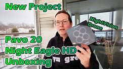 Pavo20 + Night Eagle HD Unboxing - The Night Vision Drone - Project Part 1