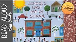 Kids Book Read Aloud: SCHOOLS FIRST DAY OF SCHOOL (back to school feelings) by Adam Rex