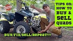 HOW TO Make Money Buying & Selling ATV'S