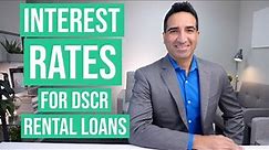 Interest Rates for DSCR Long-Term Rental Loans in 2021